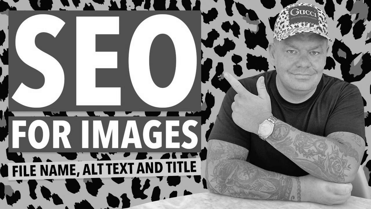 search engine optimization for Images: The way to Create File Names, ALT Text and Titles