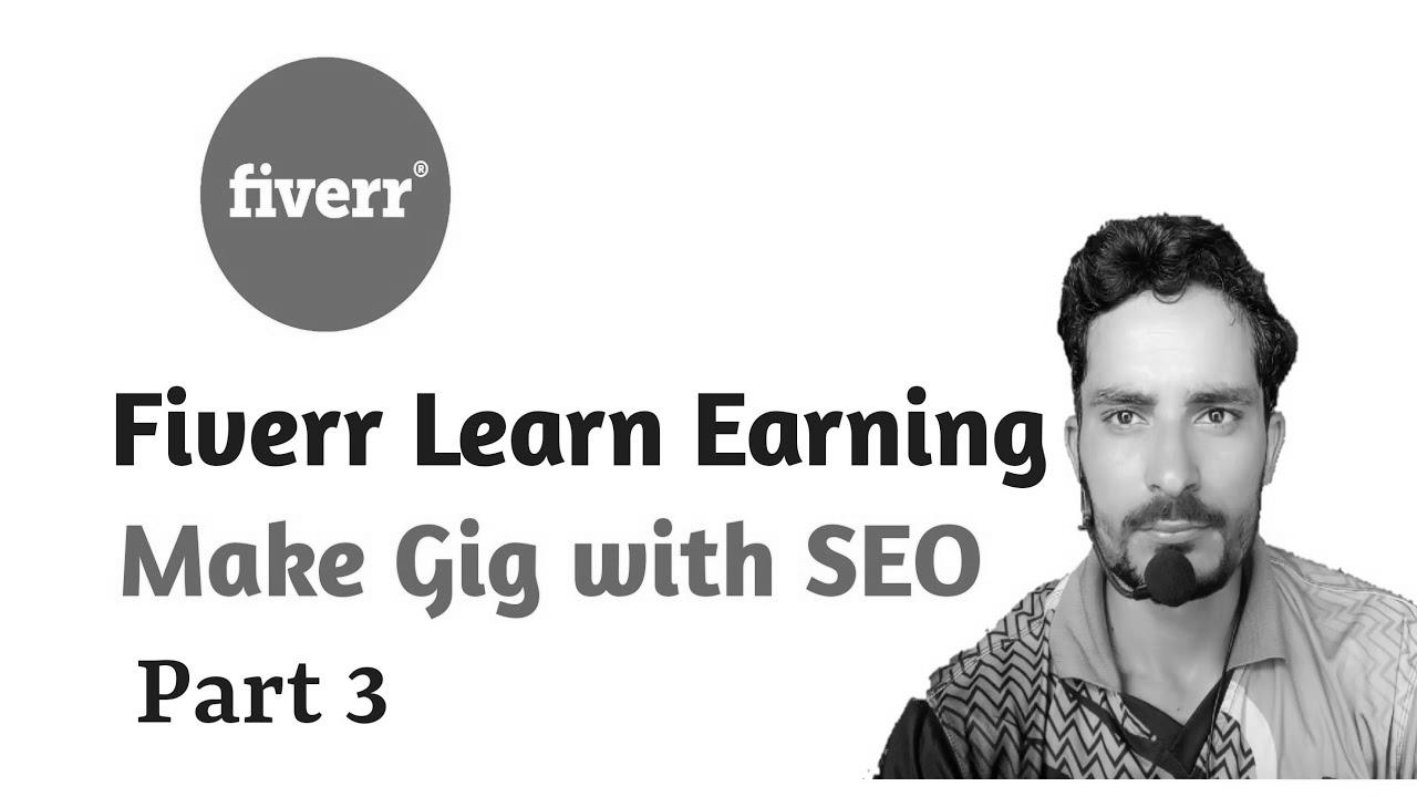 Fiverr Gig search engine marketing 2022 |  fiverr learn how to become profitable |  Make Cash Online in World