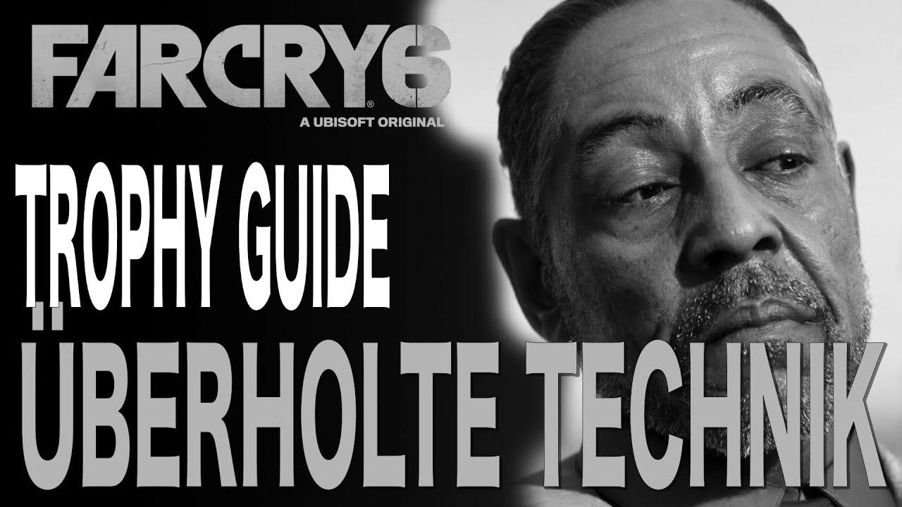 Far Cry 6 {Guide|Information} – Overhauled Tech – Trophy Achievement {Guide|Information}