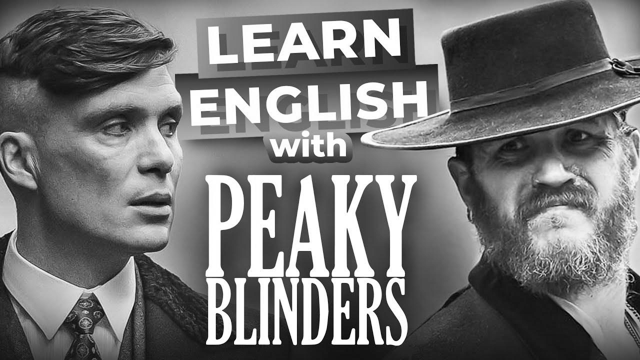 {Learn|Study|Be taught} English with PEAKY BLINDERS |  English for Negotiations