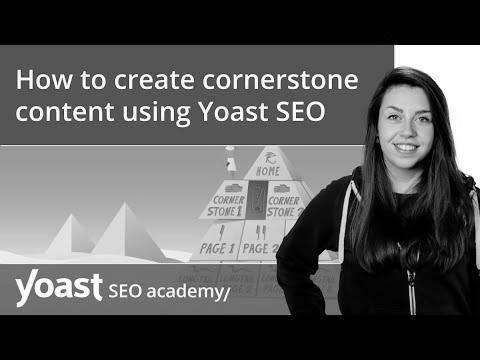  create cornerstone content using Yoast search engine optimisation |  web optimization for learners