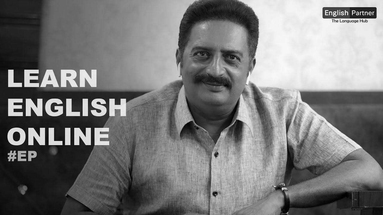 Actor Prakash Raj about English Partners |  Study English Online