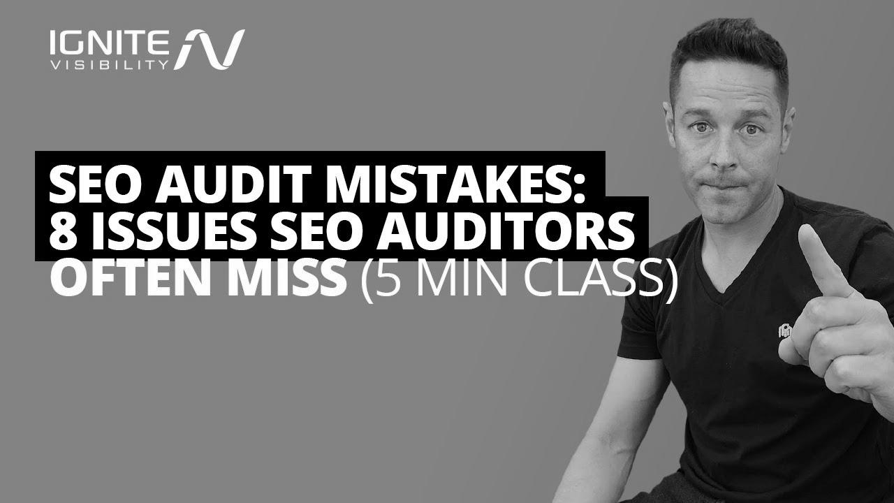 search engine optimization Audit Errors: 8 Issues search engine marketing Auditors Usually Miss (5 Min Class)